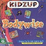 Bodywise [Audio CD] Kidzup