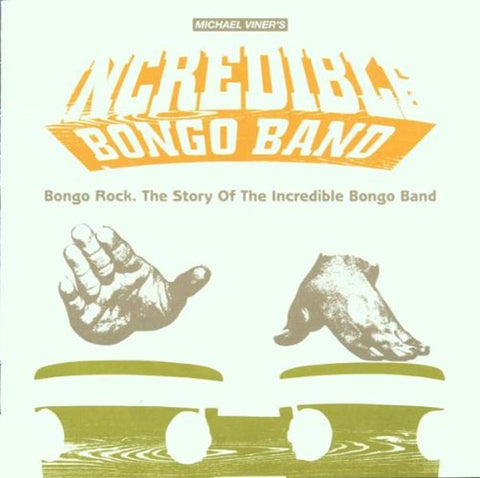 Bongo Rock-the Story of [Audio CD] Incredible Bongo Band