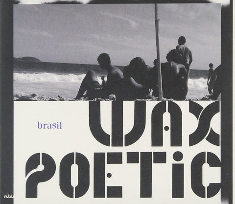 Brasil [Audio CD] WAX POETIC