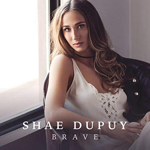 Brave [Audio CD] Shae Dupuy