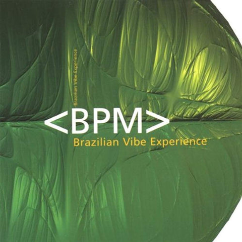 Brazilian Vibe Experience [Audio CD] Bpm