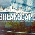 Breakscape [Audio CD] Various Artists