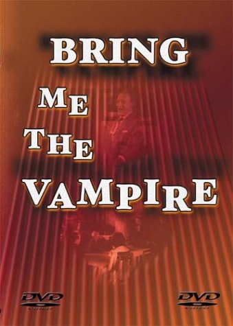 Bring Me The Vampire [DVD]