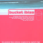 Bucket Ibiza [Audio CD] Various