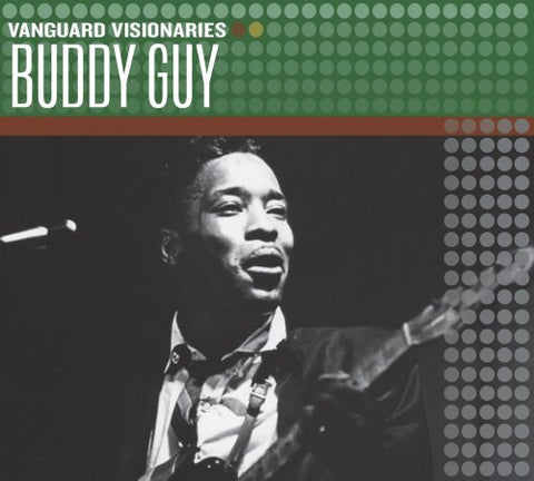 Buddy Guy (Vanguard Visionaries) [Audio CD] Buddy Guy