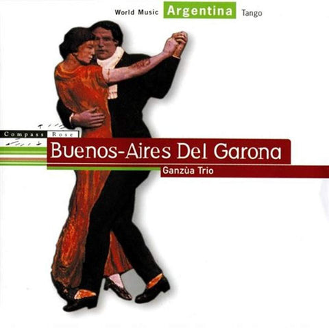 Buenos Aires Del Garona [Audio CD] GANZUA TRIO