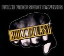 Built to Last [Audio CD] Bullet Proof Space Travelers