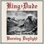 Burning Daylight [Audio CD] King Dude