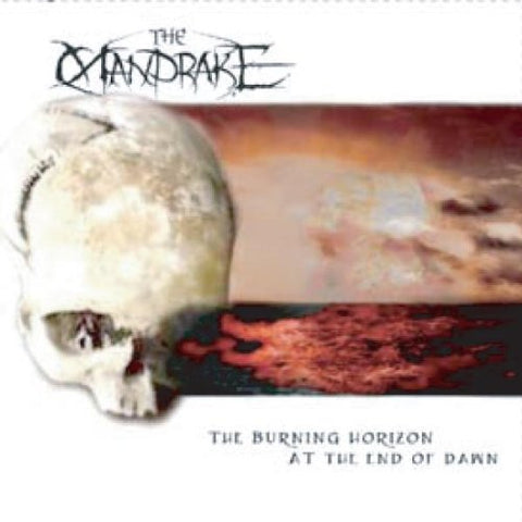 Burning Horizon At The End Of [Audio CD] Mandrake