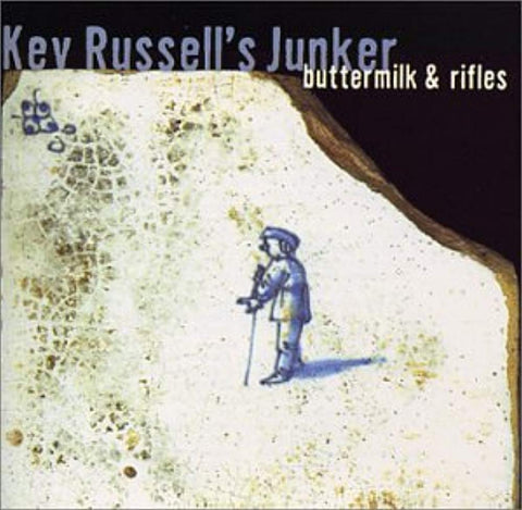 Buttermilk & Rifles [Audio CD] Kev Russell's Junker