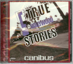 C True Hollywood Stories [Audio CD] Canibus