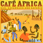 Cafe Africa: Sun Savannahs & Safaris [Audio CD] VARIOUS ARTISTS