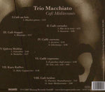 Cafe Mediterraneo [Audio CD] TRIO MACCHIATO