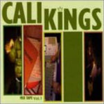 Cali Kings: Mix Tape, Vol. 1 [Audio CD] Various Artists