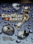 Canadian Bakin'- The Ontario Expedition [DVD]