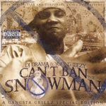 Cant Ban The Snowman A Gangst [Audio CD] Young Jeezy/DJ Drama