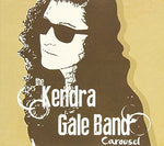 Carousel [Audio CD] The Kendra Gale Band
