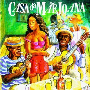 Casa Da Mae Joana (Latin) [Audio CD] Old Guard of Portela
