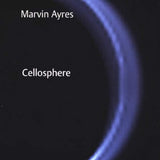 Cellosphere [Audio CD] Ayres, Marvin