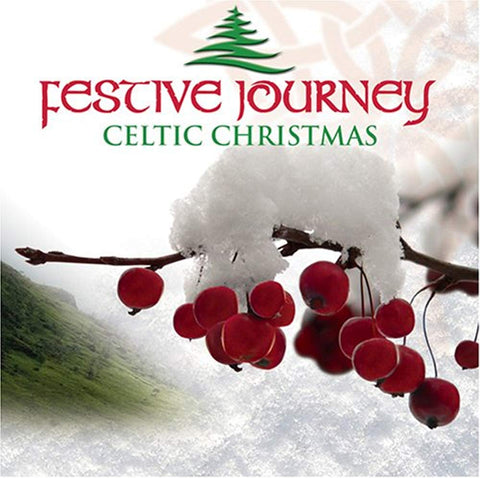 Celtic Christmas: Festive Journey [Audio CD] Celtic Christmas-Festive Journey
