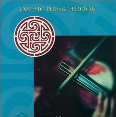 Celtic Music Today [Audio CD] Various Artists