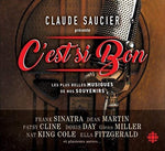 C'Est Si Bon / Les Plus Belles Musiques De Nos [Audio CD] CLAUDE,SAUCIER