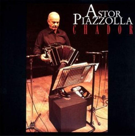 Chador [Audio CD] Piazzolla, Astor
