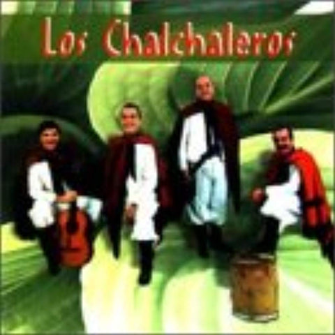 Chalchaleros [Audio CD] Los Chalchaleros