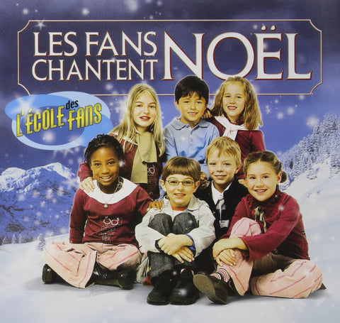 Les Fans Chantent Noël [Audio CD] L'École des Fans