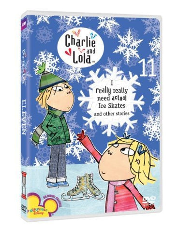 Charlie & Lola 11: I Really Need Actual Ice Skates [DVD]