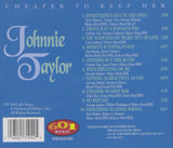 Cheaper to Keep Her [Audio CD] TAYLOR,JOHNNIE