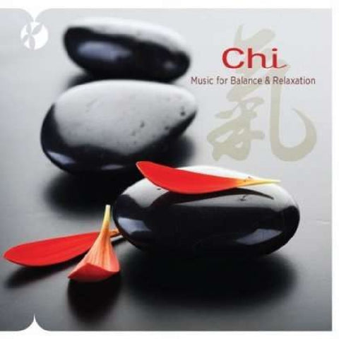 Chi: Music for Balance & Relaxation [Audio CD] VARIOUS ARTISTS