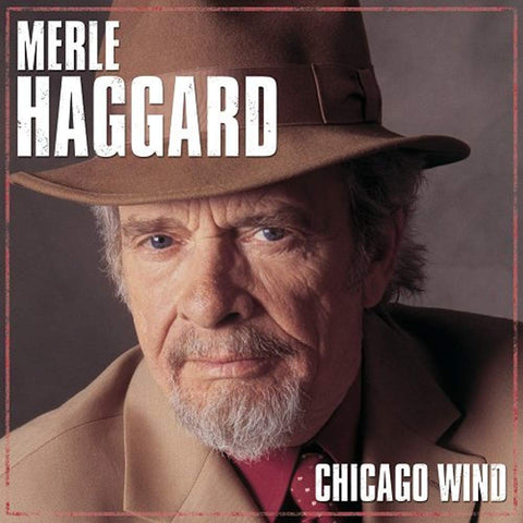 Chicago Wind [Audio CD] Haggard, Merle