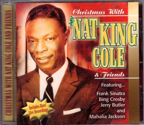 Christmas With Nat King Cole & Friends [Audio CD] Cole, Nat King