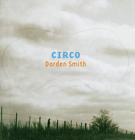Circo [Audio CD] Darden Smith