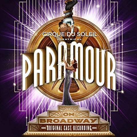 Cirque Du Soleil Paramour (Original Broadway Cast Recording) [Audio CD] Cirque Du Soleil