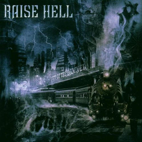 City of the Damned [Audio CD] RAISE HELL