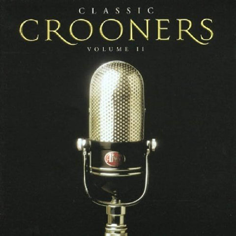 Classic Crooners V.2 [Audio CD] Various Artists