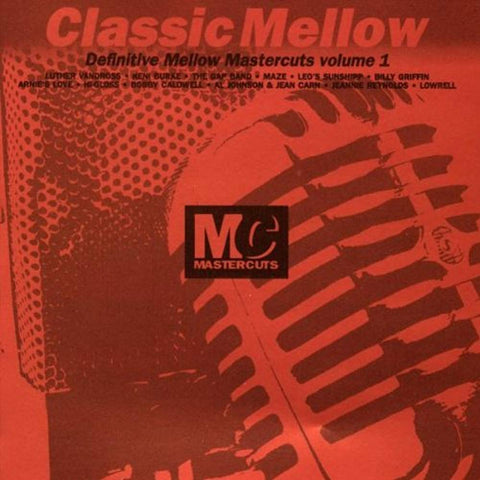 Classic Mellow Mastercuts Vol. 1 [Audio CD] Various Artists; Luther Vandross; Keni Burke; Gap Band; Maze; Billy Griffin; Amie's Love; Hi-Gloss; Bobby Caldwell and Al Johnson