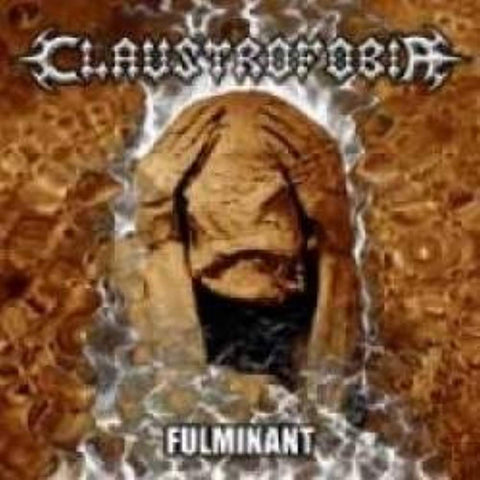 Claustrofobia - Fulminant [Audio CD] Claustrofobia