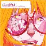 Clublife 1 [Audio CD] Various Artists