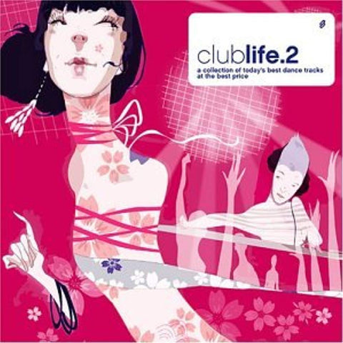 Clublife.2: a collection of today's best dance tracks [Audio CD] Kinnder and Phonetik