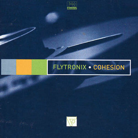 Cohesion [Audio CD] FLYTRONIX