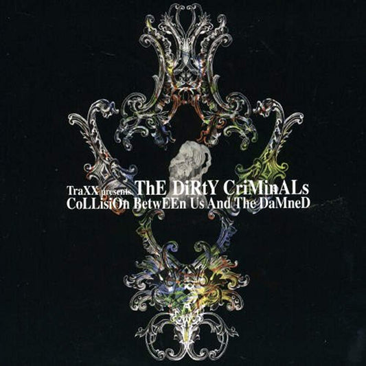 Collision Between Us & the Damned [Audio CD] Dirty Criminals