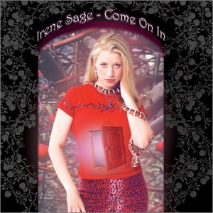 Come on in [Audio CD] Sage, Irene