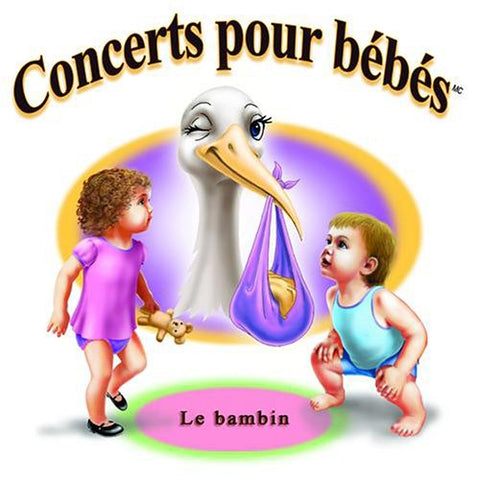 Concerts pour bébés - Le bambin [Audio CD] Pedro Eustache: flûte et bois and Cesar Benitez: Arrangements et orchestration