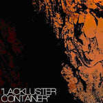 Container [Audio CD] Lackluster