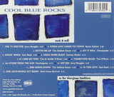 Cool Blue Rocks [Audio CD] Various Artists
