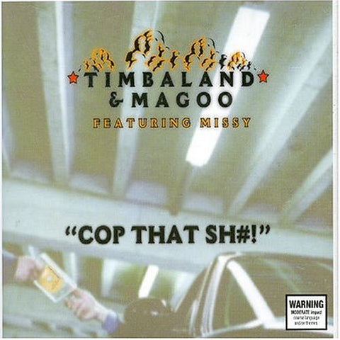 Cop That Shit [Audio CD] Timbaland & Magoo