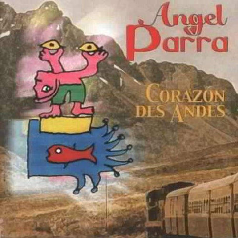 Corazon Des Andes [Audio CD] PARRA,ANGEL
